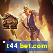 t44 bet.com